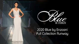 2020 Blue by Enzoani Full Collection Runway in Cancun Mexico [upl. by Chainey]