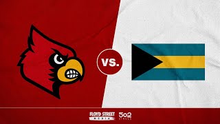 Louisville Basketball vs Bahamas Select  FULL GAME [upl. by Yelrehs589]