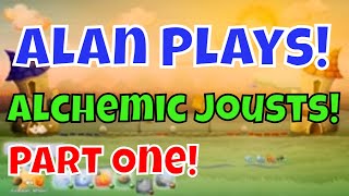 Alchemic Jousts Playthrough One  What the Heck is Going On [upl. by Selinda727]