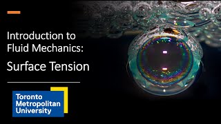 Introduction to Fluid Mechanics Surface Tension [upl. by Eolanda103]