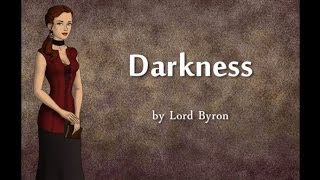 Darkness by Lord Byron [upl. by Aicxela261]