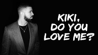 Drake  In My Feelings Lyrics Kiki Do You Love Me [upl. by Virg]