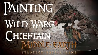 Middle Earth Strategy Battle Game  Painting Guide  How to paint a Wild Warg Chieftain [upl. by Noam]