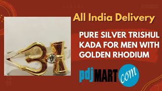 100gm PURE SILVER Trishul Kada for men With Golden Rhodium shorts Udaipur ALL INDIA DELIVERY [upl. by Kesley]