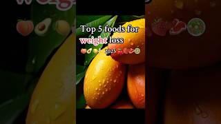 Top 5 foods for weight loss in 2025 [upl. by Sedgewake]