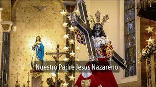 Nuestro Padre Jesus Nazareno Song [upl. by Adrianna761]