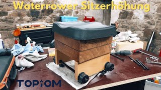 Waterrower Sitzerhöhung für Concept2 Sitzposition [upl. by Eivlys]