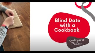 Blind Date with a Cookbookthe Kac Family [upl. by Llirrehs]