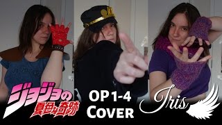 Jojos Bizarre Adventure 「ジョジョの奇妙な冒険」OP 14 Japanese Covers  Iris [upl. by Athalia853]