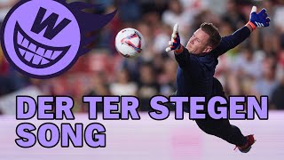 Der ter Stegen Song [upl. by Yecies373]