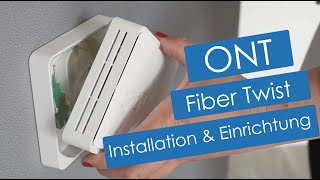 ONT Fiber Twist  Installation  Tutorial deutsch [upl. by Ainex750]