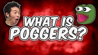 What is Poggers  Behind The Meme [upl. by Husein354]