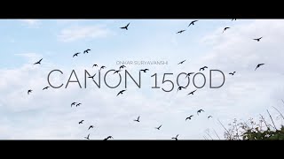 Cinematic Video On Canon 1500D  Onkar Suryavanshi [upl. by Hadik]