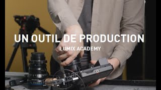 03 Tutoriel Lumix S1H Lumix Academy  Un réel outil de production [upl. by Aztiray655]