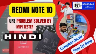 REDMI NOTE 10 UFS REPAIRED BY MIPI TESTERIN HINDI [upl. by Alyl]