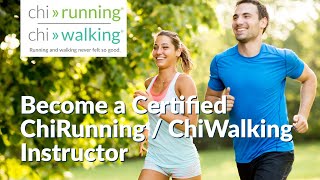 Become a Certified ChiRunning  ChiWalking Instructor [upl. by Avir]