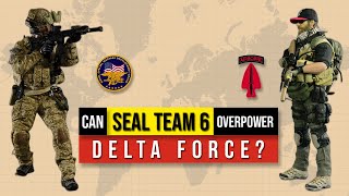 Can SEAL Team 6 Overpower Delta Force [upl. by Derward259]