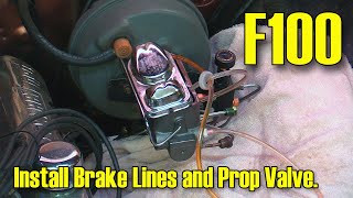 Brake Line and Proportioning Valve Install Tips F100 [upl. by Maighdlin]