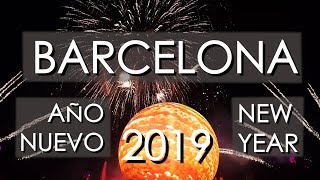 ▷ AÑO NUEVO 2019 BARCELONA 🎉  CAMPANADAS y FUEGOS ARTIFICIALES 💥 [upl. by Dreda]