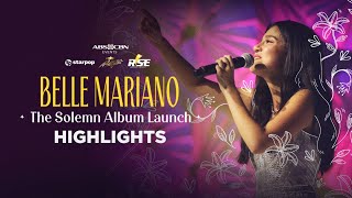 Belle Mariano  The Solemn Album Launch Highlights [upl. by Semajwerdna353]