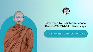 Pūjā Bakti Selesai Masa Vassa  Vihāra Siripada [upl. by Kieran]