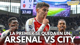 CHM 7x32 LA PREMIER LEAGUE SE REDUCE A MAN CITY Y ARSENAL [upl. by Sanfo458]