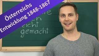 Österreich 18481867  Franz Josephs Politik Ausgleich mit Ungarn Verfassung amp Nationalitätenfrage [upl. by Wohlen]