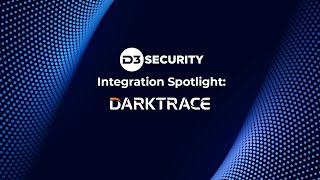 Darktrace  D3 Smart SOAR  Automate Detect amp Respond [upl. by Anniahs721]