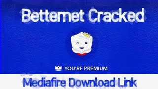 Betternet Vpn apk premium Cracked  No root  Mediafire Link [upl. by Monti]