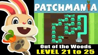 Patchmania  A Puzzle About Bunny Revenge Level 21 to 25 ios gameplay Out of the Woods [upl. by Enehs]