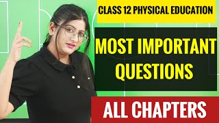 Class 12 physical education important questions for board exam 2024Class 12 Physical Education [upl. by Ahseena]