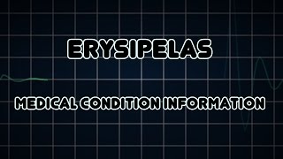 Erysipelas Medical Condition [upl. by Jackquelin]