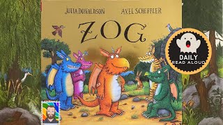 Zog Julia Donaldson  Daily Read Aloud [upl. by Nojram]