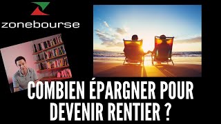 Combien épargner pour devenir rentier [upl. by Althea]