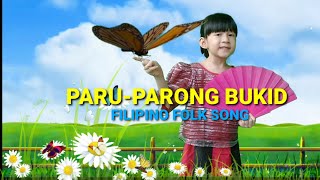 PARUPARONG BUKID Filipino Folk Song [upl. by Cudlip]