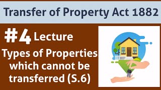 Transfer of Property Act 1882Properties which cannot be transferred S6 [upl. by Cilegna]