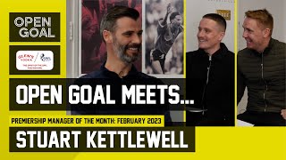 MOTHERWELL MANAGER STUART KETTLEWELL  Open Goal Meets Glens Vodka SPFL February MOTM [upl. by Ocramed]