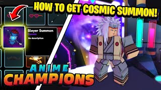 How To Get Cosmic Summons in Anime Champions Simulator [upl. by Ioyal]