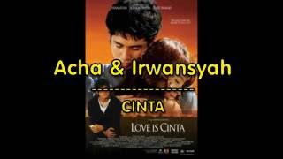 Acha amp Irwansyah  Cinta LIRIK  OFFICIAL LYRIC VIDEO LIRIKMUSIK10 [upl. by Asamot]