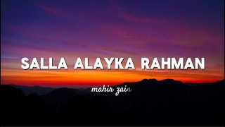 Mahir zain salla alyaka rahman lyrics video [upl. by Nenad]