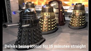 The Daleks being iconic for 15 minutes straight [upl. by Enelhtac]