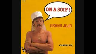 1979 Le Grand Jojo On a soif [upl. by Bratton]