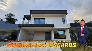 Morada dos Pássaros Duplex com 4 suítes o fundo da casa nunca terá vizinho 275m² piscina [upl. by Oiludbo]