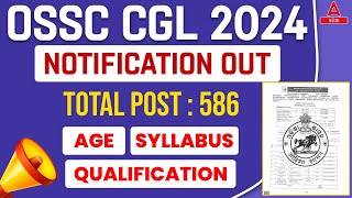 Odisha CGL Notification 2024  Odisha CGL Age Syllabus Qualification  Know Full Details [upl. by Zandt]