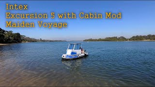 Intex Excursion 5 modifications cabin build maiden voyage [upl. by Nageek]