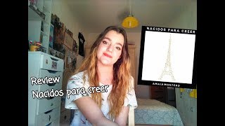 Review completa NACIDOS PARA CREER Amaia Montero Sugarfall [upl. by Aryamoy]