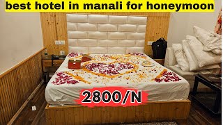 best hotel in manali for honeymoon  Hotel Himgiri  Mall road [upl. by Asert]