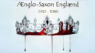 History of AngloSaxon England 410  1066 [upl. by Anilev409]