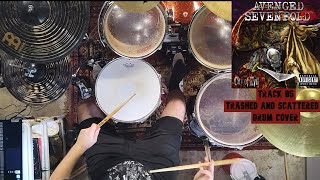 Avenged Sevenfold  Trashed And Scattered I Drum Cover [upl. by Nerw]