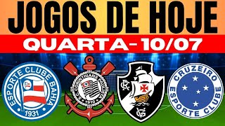 JOGOS DE HOJE BRASILEIRÃO I QUARTAFEIRA 10072024  JOGOS DE HOJE [upl. by Burnett]